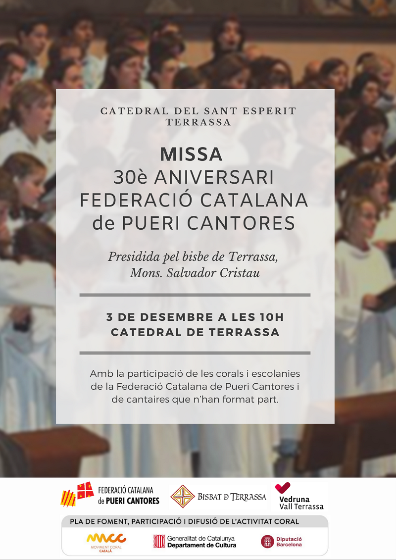 Cartell Missa 30è aniversari Federació Catalana de Pueri Cantores Cartell Missa 30è aniversari Federació Catalana de Pueri Cantores